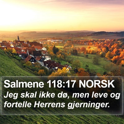 Salmene 118:17 NORSK Bible Verse Image