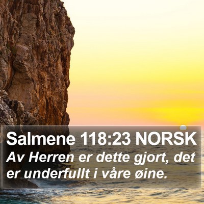 Salmene 118:23 NORSK Bible Verse Image