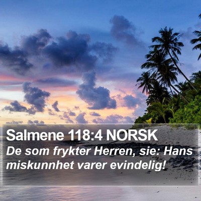 Salmene 118:4 NORSK Bible Verse Image
