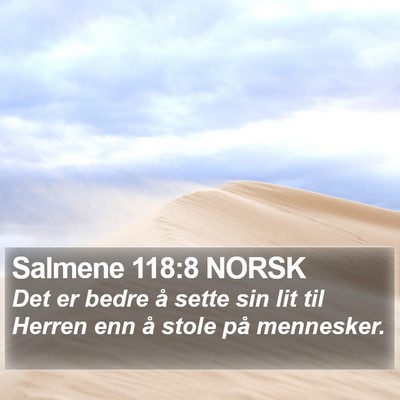 Salmene 118:8 NORSK Bible Verse Image