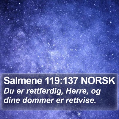 Salmene 119:137 NORSK Bible Verse Image