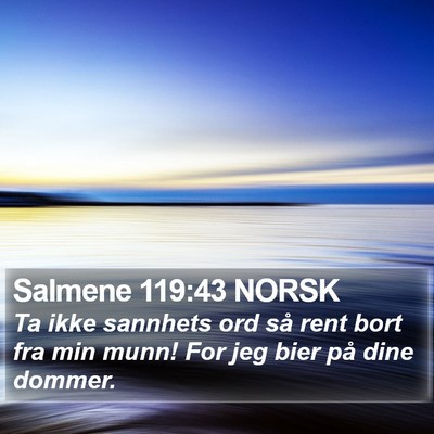 Salmene 119:43 NORSK Bible Verse Image