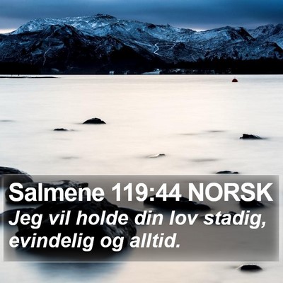 Salmene 119:44 NORSK Bible Verse Image