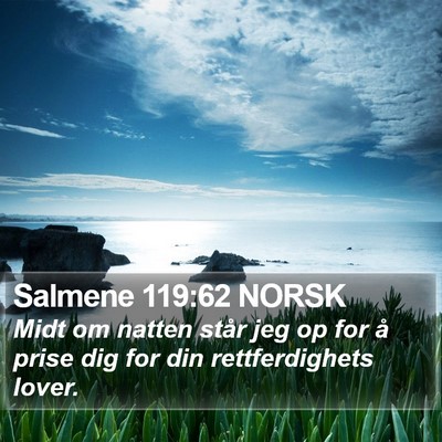 Salmene 119:62 NORSK Bible Verse Image