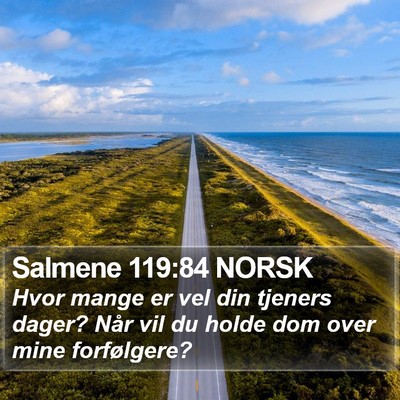 Salmene 119:84 NORSK Bible Verse Image
