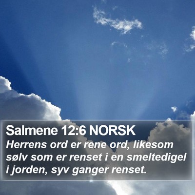 Salmene 12:6 NORSK Bible Verse Image