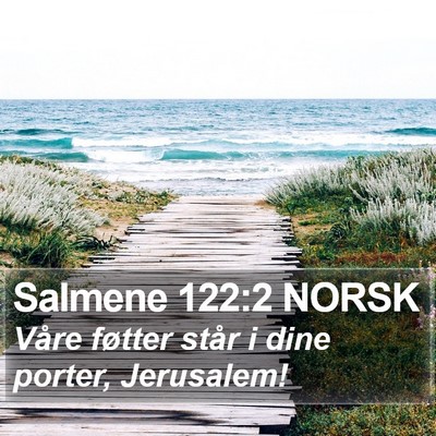 Salmene 122:2 NORSK Bible Verse Image