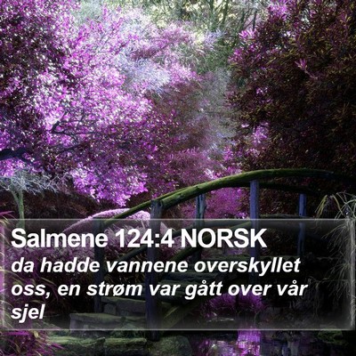 Salmene 124:4 NORSK Bible Verse Image