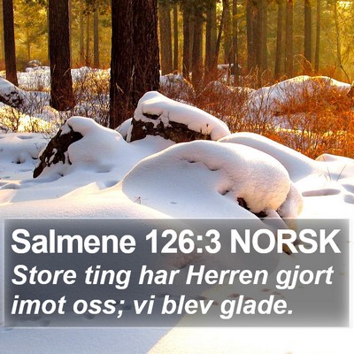 Salmene 126:3 NORSK Bible Verse Image