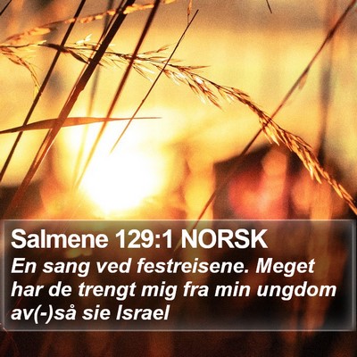 Salmene 129:1 NORSK Bible Verse Image