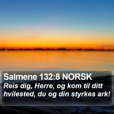 Salmene 132:8 NORSK Bible Verse Image