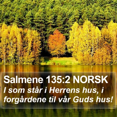 Salmene 135:2 NORSK Bible Verse Image