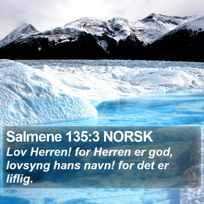 Salmene 135:3 NORSK Bible Verse Image