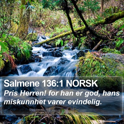Salmene 136:1 NORSK Bible Verse Image