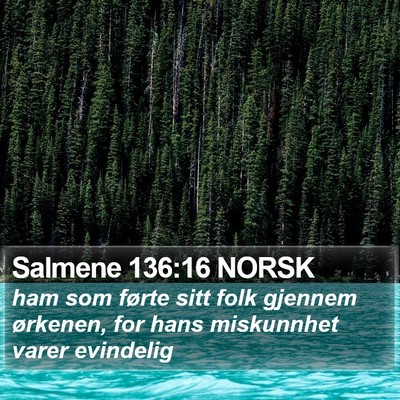 Salmene 136:16 NORSK Bible Verse Image