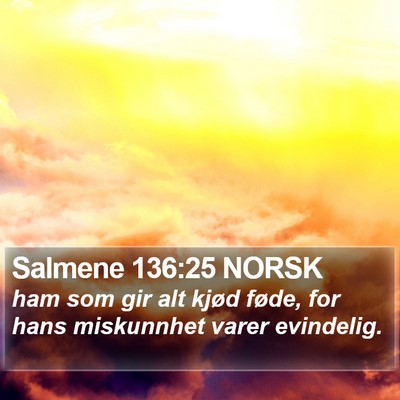 Salmene 136:25 NORSK Bible Verse Image