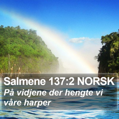 Salmene 137:2 NORSK Bible Verse Image