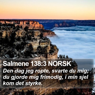 Salmene 138:3 NORSK Bible Verse Image
