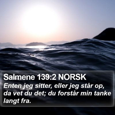 Salmene 139:2 NORSK Bible Verse Image
