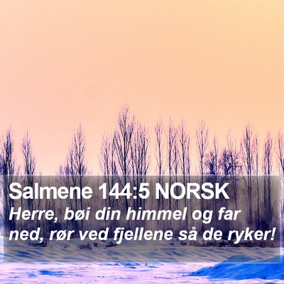 Salmene 144:5 NORSK Bible Verse Image