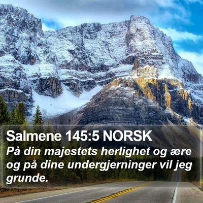 Salmene 145:5 NORSK Bible Verse Image