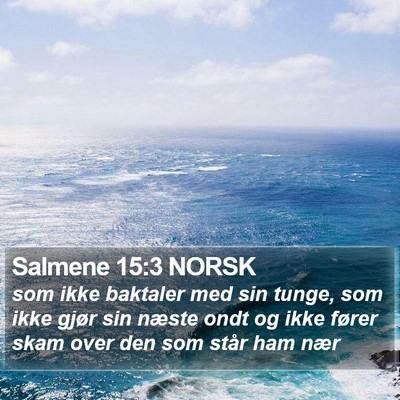 Salmene 15:3 NORSK Bible Verse Image