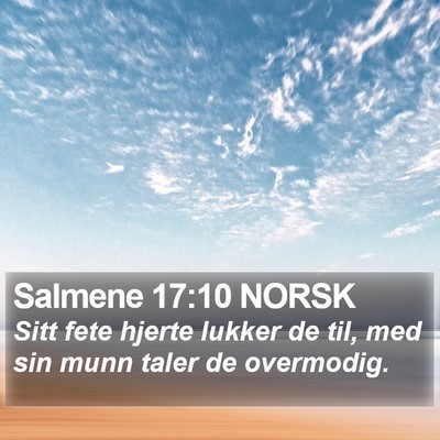 Salmene 17:10 NORSK Bible Verse Image