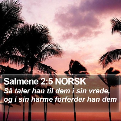 Salmene 2:5 NORSK Bible Verse Image