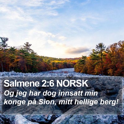 Salmene 2:6 NORSK Bible Verse Image