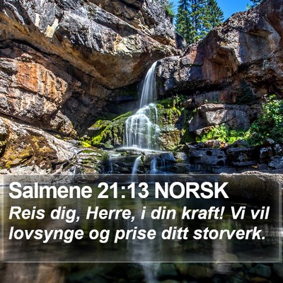 Salmene 21:13 NORSK Bible Verse Image