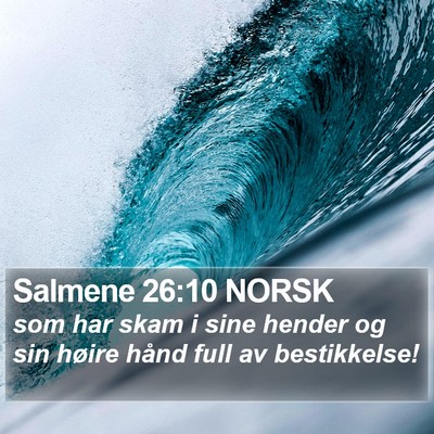 Salmene 26:10 NORSK Bible Verse Image