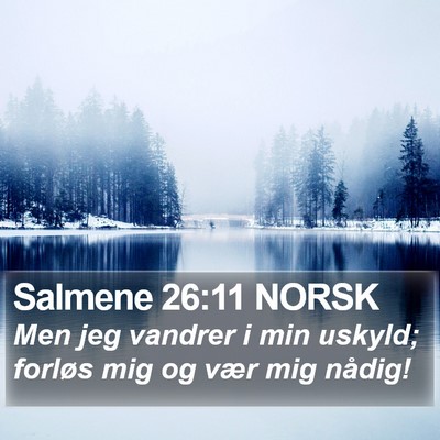 Salmene 26:11 NORSK Bible Verse Image