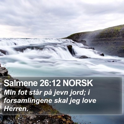 Salmene 26:12 NORSK Bible Verse Image