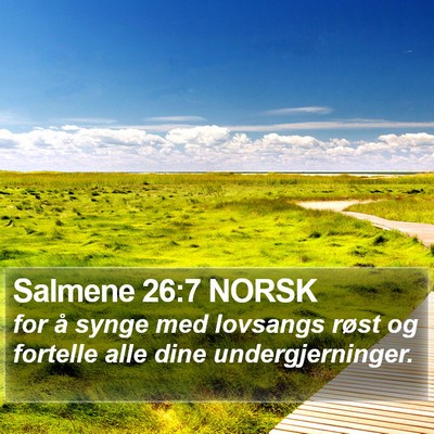 Salmene 26:7 NORSK Bible Verse Image