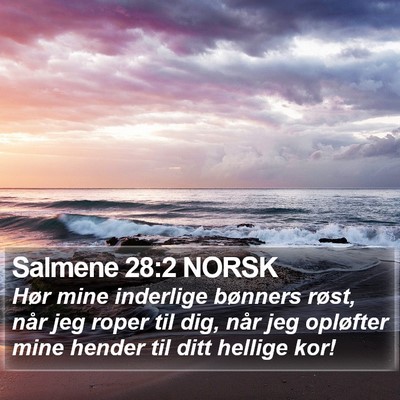 Salmene 28:2 NORSK Bible Verse Image