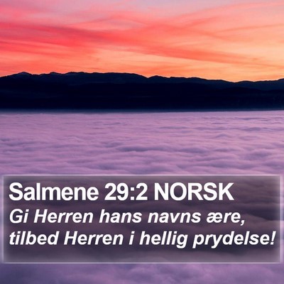 Salmene 29:2 NORSK Bible Verse Image