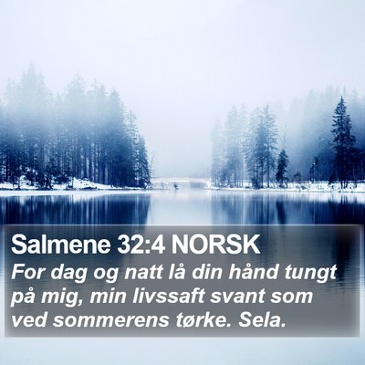 Salmene 32:4 NORSK Bible Verse Image