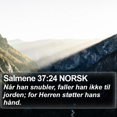 Salmene 37:24 NORSK Bible Verse Image