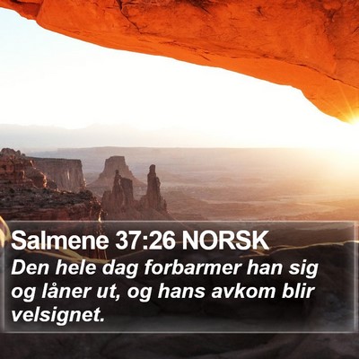 Salmene 37:26 NORSK Bible Verse Image