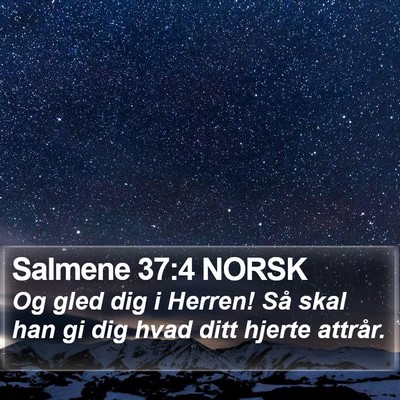 Salmene 37:4 NORSK Bible Verse Image