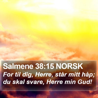 Salmene 38:15 NORSK Bible Verse Image