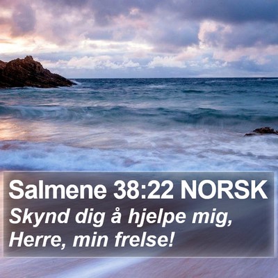 Salmene 38:22 NORSK Bible Verse Image