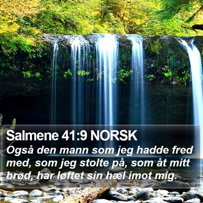 Salmene 41:9 NORSK Bible Verse Image