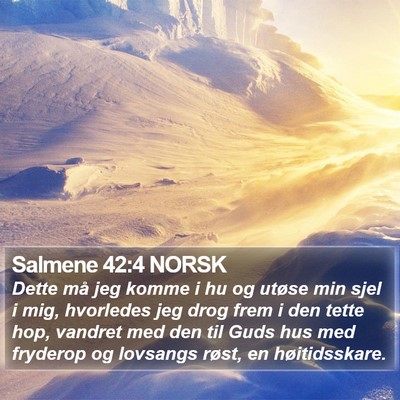 Salmene 42:4 NORSK Bible Verse Image