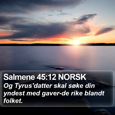 Salmene 45:12 NORSK Bible Verse Image