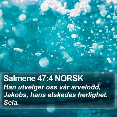 Salmene 47:4 NORSK Bible Verse Image