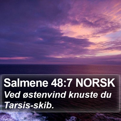 Salmene 48:7 NORSK Bible Verse Image
