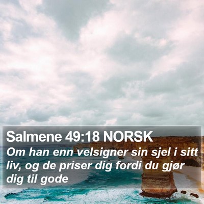 Salmene 49:18 NORSK Bible Verse Image
