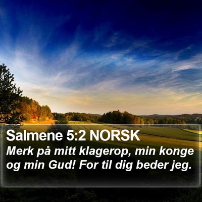 Salmene 5:2 NORSK Bible Verse Image