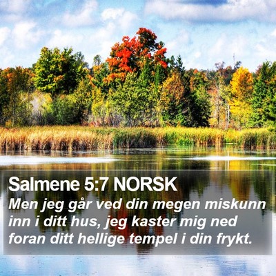 Salmene 5:7 NORSK Bible Verse Image
